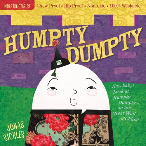 Beispielbild fr Indestructibles: Humpty Dumpty: Chew Proof · Rip Proof · Nontoxic · 100% Washable (Book for Babies, Newborn Books, Safe to Chew) zum Verkauf von BooksRun