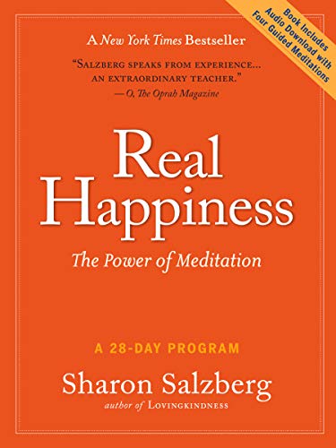 Stock image for Real Happiness: The Power of Meditation: A 28-Day Program for sale by SecondSale
