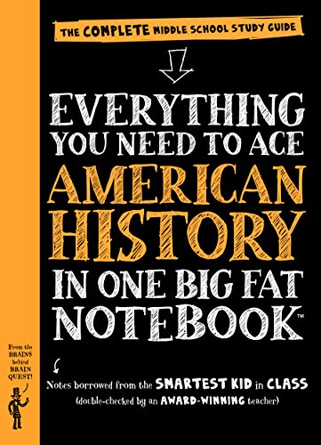 Stock image for Workman Publishing Company : Ace American History in One Big Fat Notebook: The Complete Middle School Study Guide (Big Fat Notebooks) for sale by Dream Books Co.