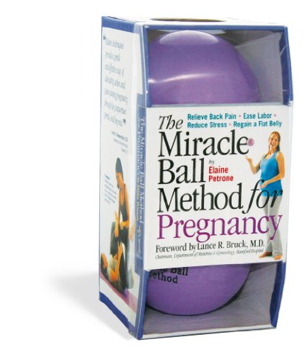 Beispielbild fr The Miracle Ball Method for Pregnancy: Relieve Back Pain, Ease Labor, Reduce Stress, Regain a Flat Belly zum Verkauf von ThriftBooks-Atlanta