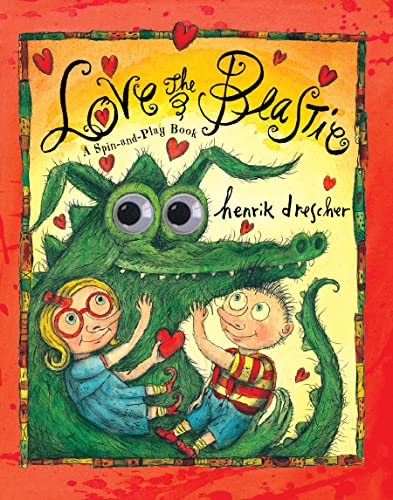 Stock image for Love the Beastie: A Spin-and-Play Book for sale by SecondSale
