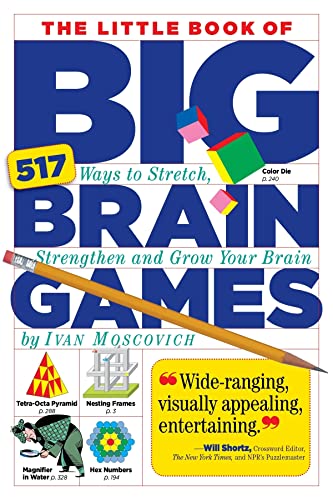 9780761161738: The Little Book of Big Brain Games: 517 Ways to Stretch, Strengthen and Grow Your Brain