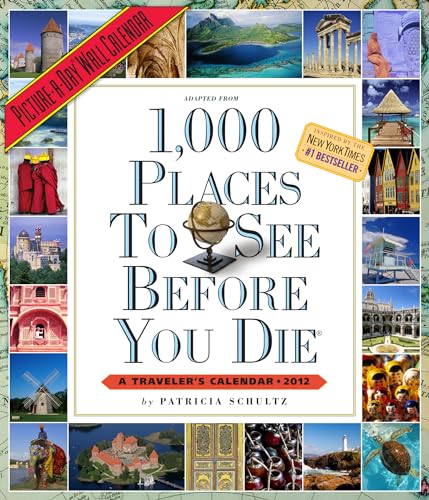 Stock image for 1,000 Places to See Before You Die 2012. Wall Calendar (Picture-A-Day Wall Calendars) for sale by medimops