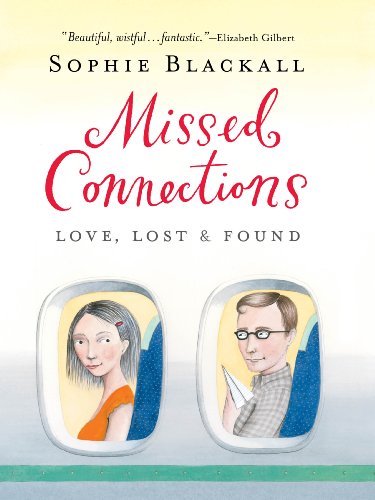 Imagen de archivo de Missed Connections: Love, Lost & Found a la venta por ThriftBooks-Dallas