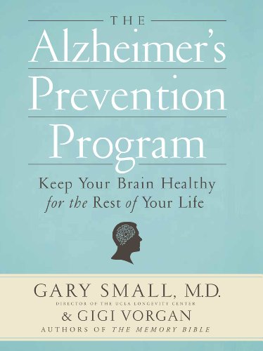 Beispielbild fr The Alzheimer's Prevention Program: Keep Your Brain Healthy for the Rest of Your Life zum Verkauf von Wonder Book