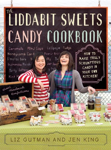 Beispielbild fr The Liddabit Sweets Candy Cookbook : How to Make Truly Scrumptious Candy in Your Own Kitchen! zum Verkauf von Better World Books
