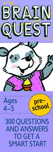 

Brain Quest Preschool, revised 4th edition: 300 Questions and Answers to Get a Smart Start (Brain Quest Decks)