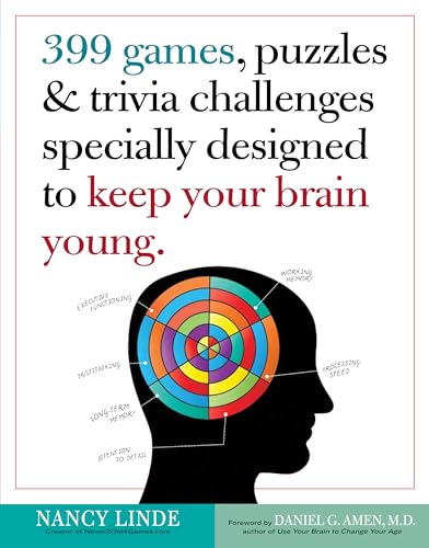 Stock image for 399 Games, Puzzles & Trivia Challenges Specially Designed to Keep Your Brain Young. for sale by SecondSale