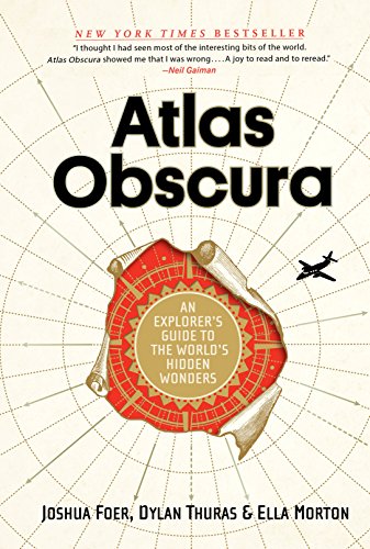 Beispielbild fr Atlas Obscura: An Explorer's Guide to the World's Hidden Wonders zum Verkauf von Books From California