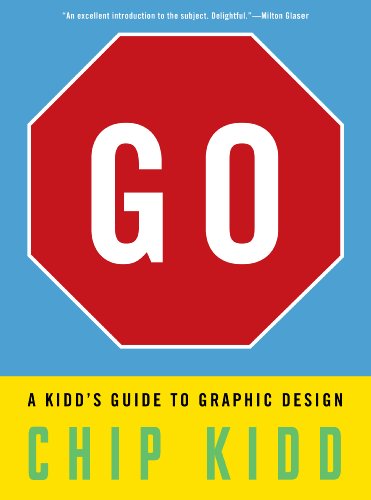 Imagen de archivo de Go: A Kidd's Guide to Graphic Design a la venta por ThriftBooks-Atlanta
