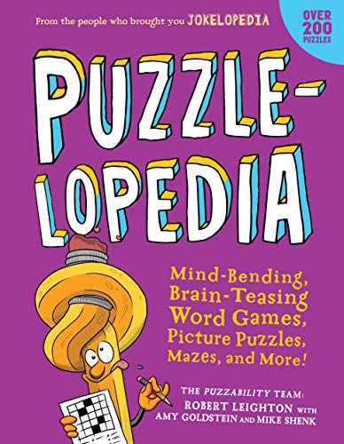 Beispielbild fr Puzzlelopedia: Mind-Bending, Brain-Teasing Word Games, Picture Puzzles, Mazes, and More! (Kids Activity Book) zum Verkauf von Your Online Bookstore