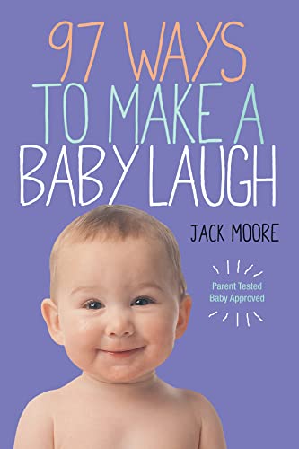 Beispielbild fr 97 Ways to Make a Baby Laugh zum Verkauf von SecondSale