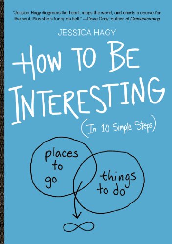 Stock image for How to Be Interesting: (In 10 Simple Steps) for sale by SecondSale