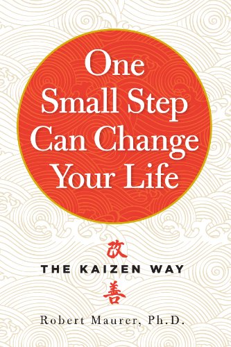 Stock image for One Small Step Can Change Your Life: The Kaizen Way for sale by KuleliBooks