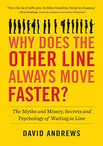 Beispielbild fr Why Does the Other Line Always Move Faster? : The Myths and Misery, Secrets and Psychology of Waiting in Line zum Verkauf von Better World Books: West