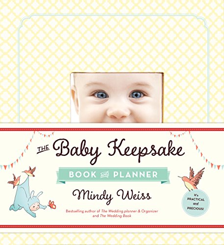 Imagen de archivo de The Baby Keepsake Book and Planner a la venta por HPB Inc.