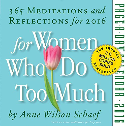 9780761182023: For Women Who Do Too Much 2016 Calendar: 365 Meditations and Refections for 2016