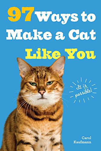 Stock image for 97 Ways to Make a Cat Like You for sale by SecondSale