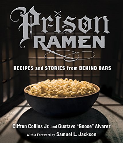 Stock image for Prison Ramen: Recipes and Stories from Behind Bars for sale by Ergodebooks