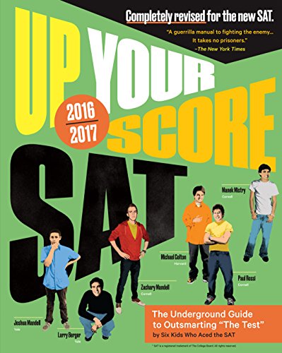 Imagen de archivo de Up Your Score: SAT, 2016-2017 Edition: The Underground Guide a la venta por Zoom Books Company