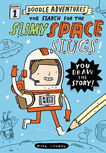 Beispielbild fr Doodle Adventures: The Search for the Slimy Space Slugs! zum Verkauf von Better World Books