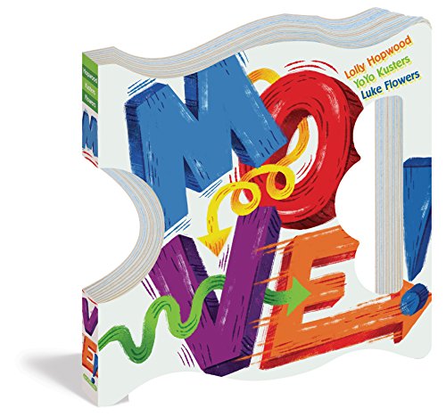 Stock image for Move! for sale by Reliant Bookstore