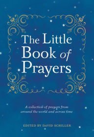 9780761188957: The Little Book of Prayers by David Schiller (2016-11-05)