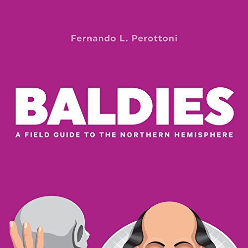 Beispielbild fr Baldies : A Field Guide to the Northern Hemisphere zum Verkauf von Better World Books