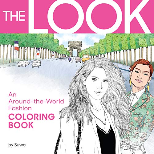 Imagen de archivo de The Look: An Around-The-World Fashion Coloring Book a la venta por ThriftBooks-Dallas