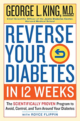 Imagen de archivo de Reverse Your Diabetes in 12 Weeks: The Scientifically Proven Program to Avoid, Control, and Turn Around Your Diabetes a la venta por ThriftBooks-Atlanta