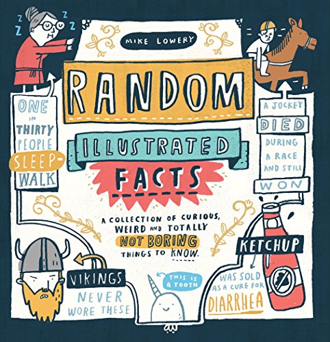 Beispielbild fr Random Illustrated Facts : A Collection of Curious, Weird, and Totally Not Boring Things to Know zum Verkauf von Better World Books