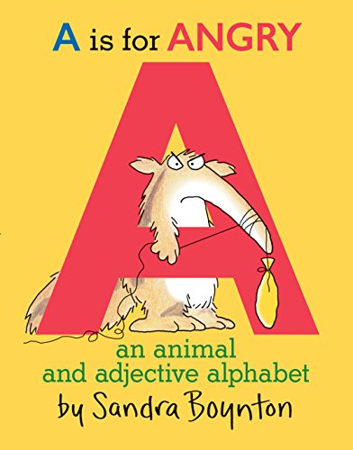 Imagen de archivo de A Is for Angry: An Animal and Adjective Alphabet a la venta por ZBK Books