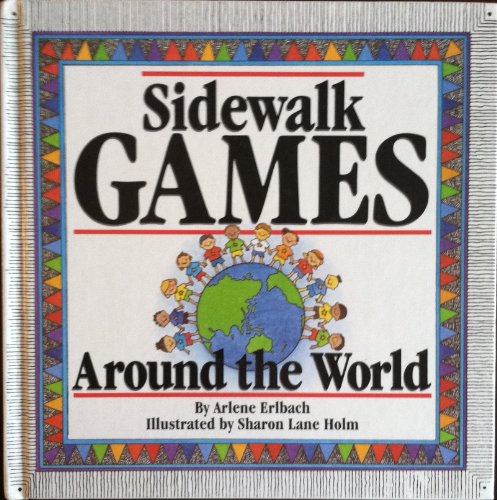 Beispielbild fr Sidewalk Games Around the World zum Verkauf von Better World Books