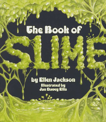 Stock image for The Book of Slime for sale by Better World Books: West