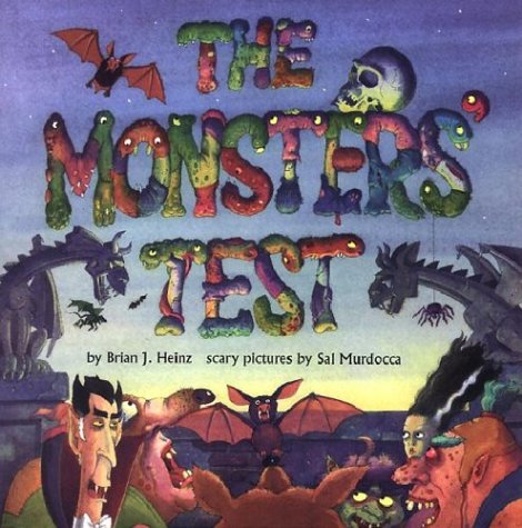 The Monsters' Test (9780761300502) by Heinz, Brian J.