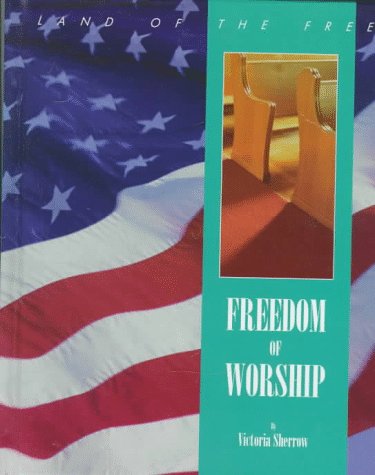 Imagen de archivo de Freedom of Worship a la venta por Better World Books