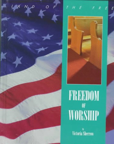 Stock image for Freedom of Worship for sale by Better World Books