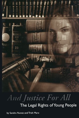 Imagen de archivo de And Justice For All; The Legal Rights of Young People a la venta por Argosy Book Store, ABAA, ILAB