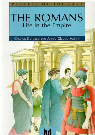 Imagen de archivo de Romans: Life in the Empire a la venta por ThriftBooks-Dallas