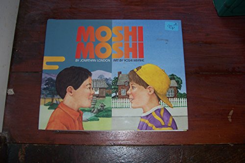 Moshi Moshi (9780761301103) by Jonathan London