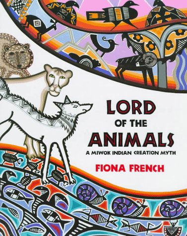 Beispielbild fr Lord of the Animals : A Miwok Indian Creation Myth zum Verkauf von Better World Books