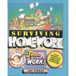 Stock image for Surviving Homework : Tips That Really Work! for sale by Better World Books