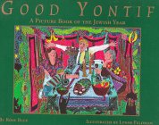 Beispielbild fr Good Yontif: Book of Jewish Yr. zum Verkauf von ThriftBooks-Atlanta