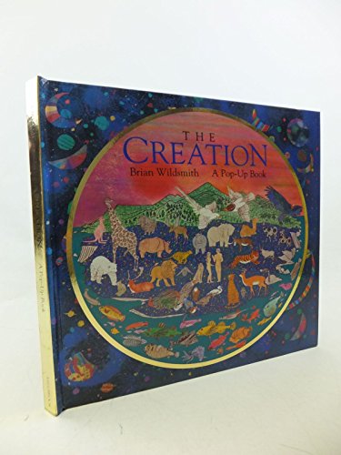 The Creation: A Pop-Up Book (9780761301448) by Wildsmith, Brian