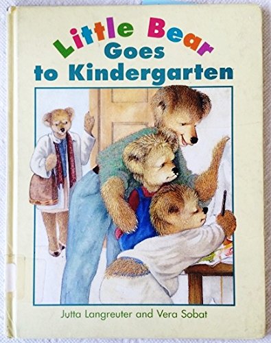 Beispielbild fr Little Bear Goes to Kindergarten zum Verkauf von Better World Books