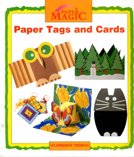 9780761302100: Paper Tags and Cards (The Paper Magic Series)