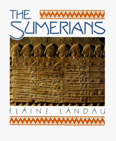 Imagen de archivo de The Sumerians (The Cradle of Civilization) a la venta por SecondSale