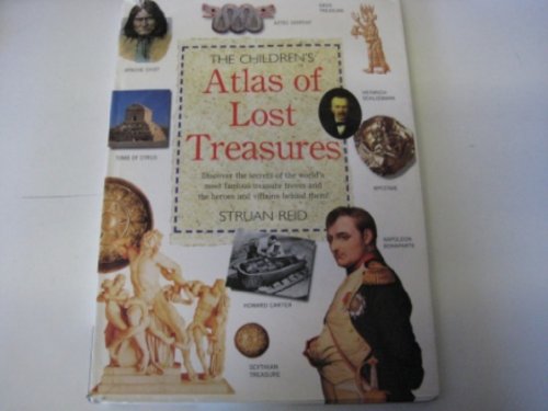 Beispielbild fr The Children's Atlas of Lost Treasures zum Verkauf von Better World Books