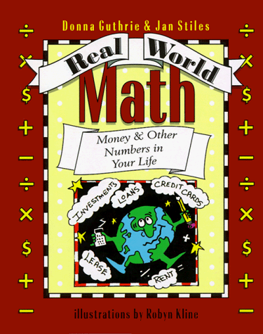 Stock image for Real World Math : Money and Other Numbers in Your Life for sale by Better World Books: West