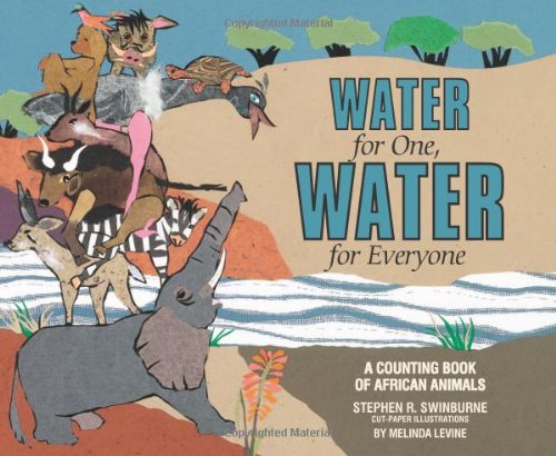 9780761302698: Water for One, Water for Everyone: A Counting Book of African Animals